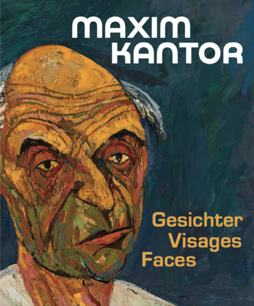 Maxim Kantor – Gesichter Visages Faces