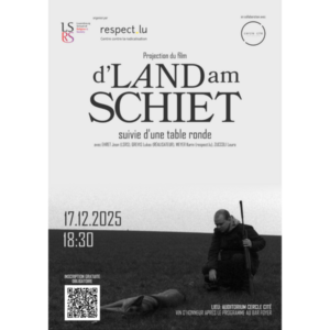 Projection du film « d’Land am Schiet » suivie d’une table ronde