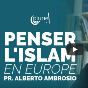 Penser l’islam en Europe