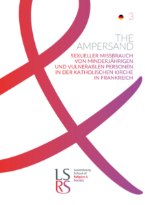 The Ampersand 3 – Sexueller Missbrauch von Minderjährigen und vulnerablen Personen in der katholischen Kirche in Frankreich