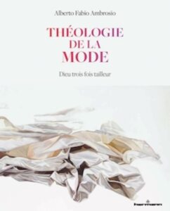 Théologie de la mode. Dieu trois fois tailleur